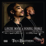 Layzie-Bone-&-Outlawz---Thug-Brothers