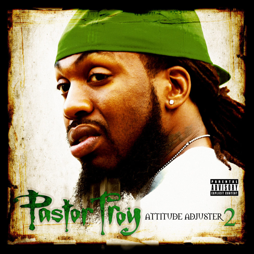 Pastor-Troy---Attitude-Adjuster-2