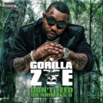 Gorilla-Zoe---Don't-Feed-Da-Animals-2