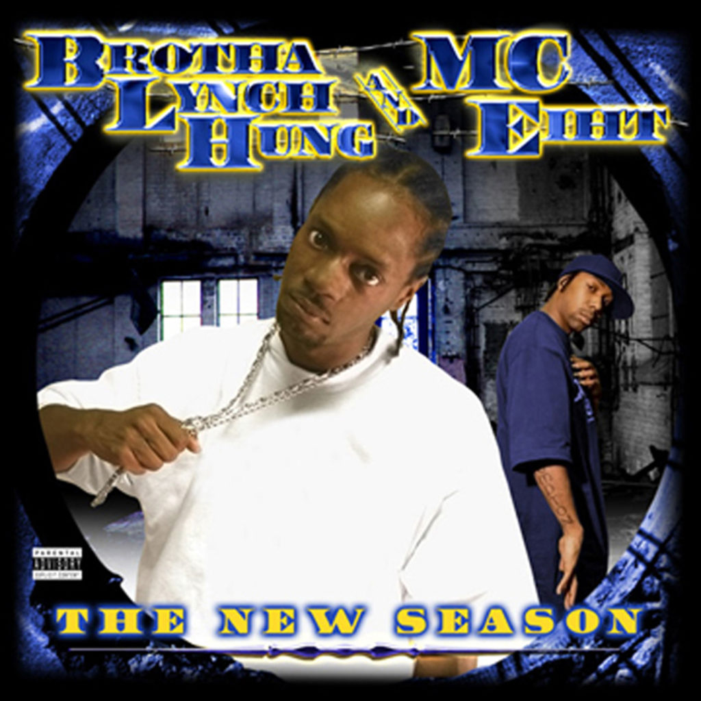 Brotha-Lynch-Hung-&-MC-Eiht---The-New-Season