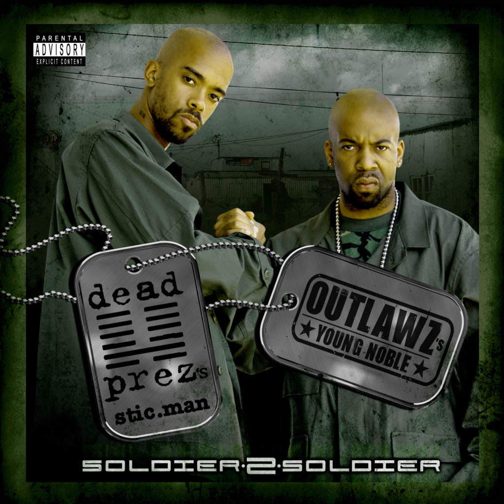 Dead-Prez-&-Outlawz---Soldier-to-Soldier