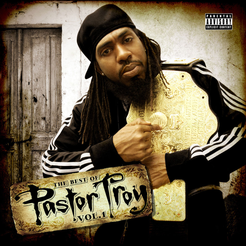 Pastor-Troy-–-The-Best-of-Pastor-Troy-Vol.-1